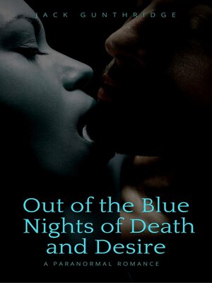 cover image of Out of the Blue Nights of Death and Desire
